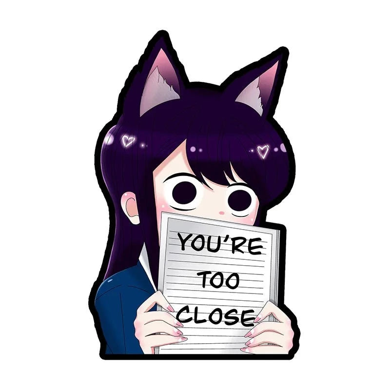 Komi Can't Communicate 'Komi | You're Too Close' Vinyl Car Peeker Sticker