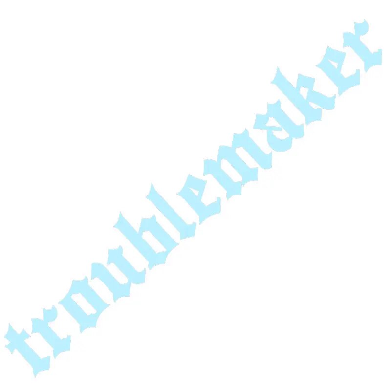 Cool' Troublemaker' Vinyl Car Sticker