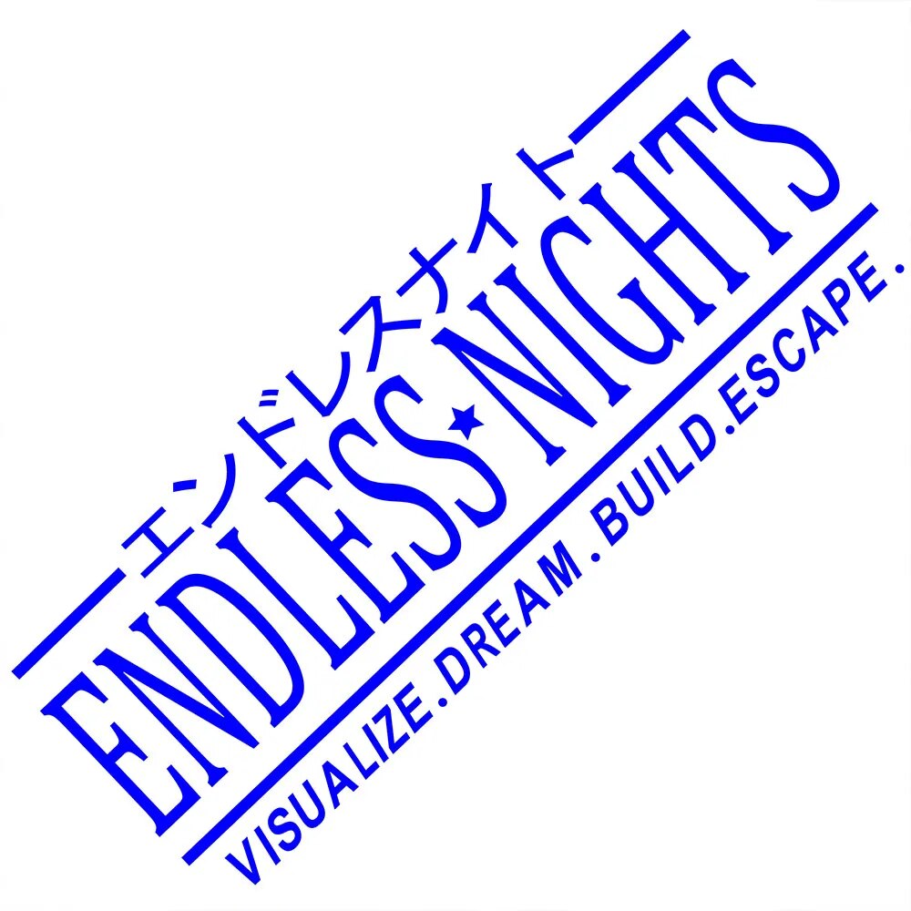 Endless Nights 'Visualize | Dream | Build | Escape' Vinyl Car Sticker