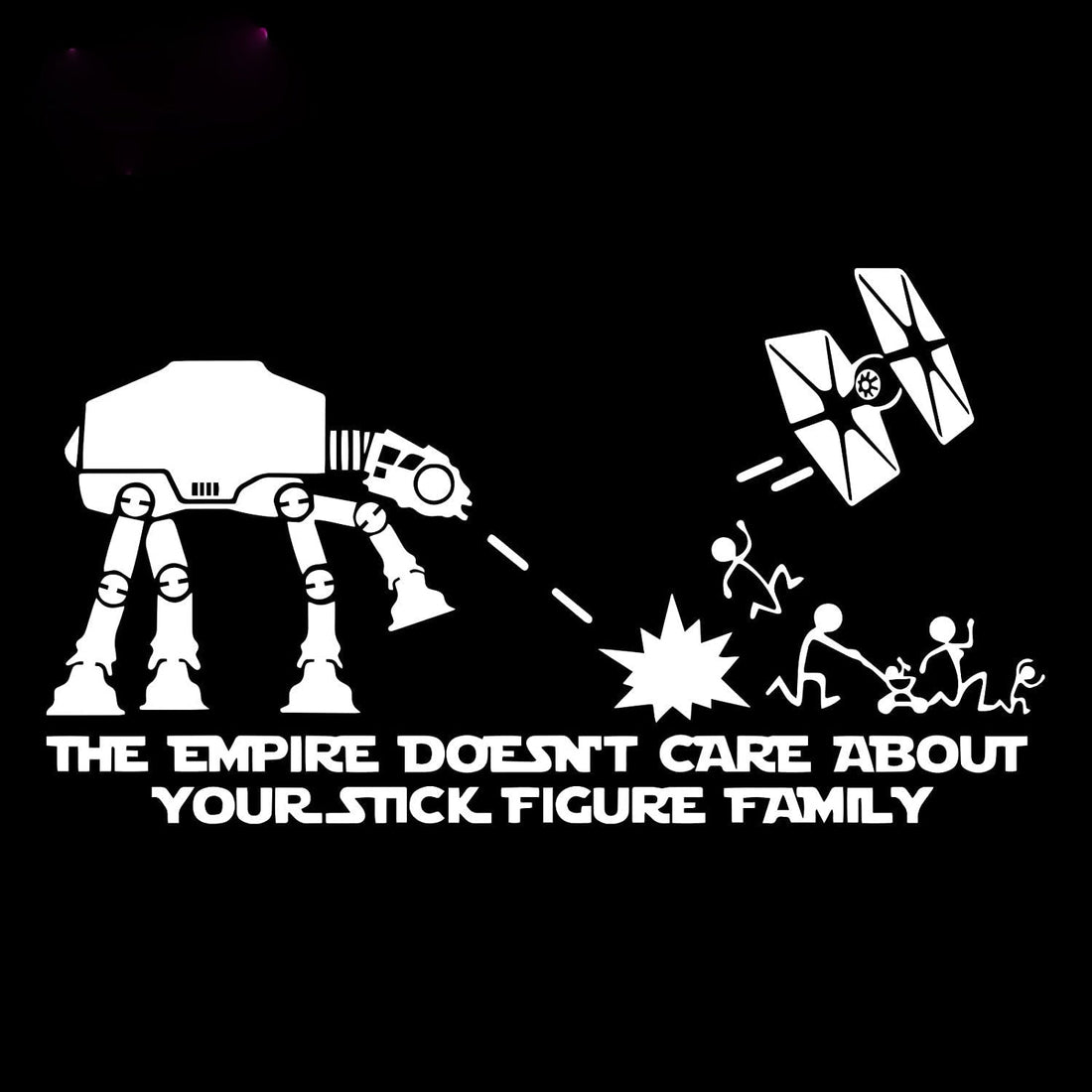 Star Wars 'The Empire Doesn't  Care About Your Stick Figure Family' Vinyl Car Sticker