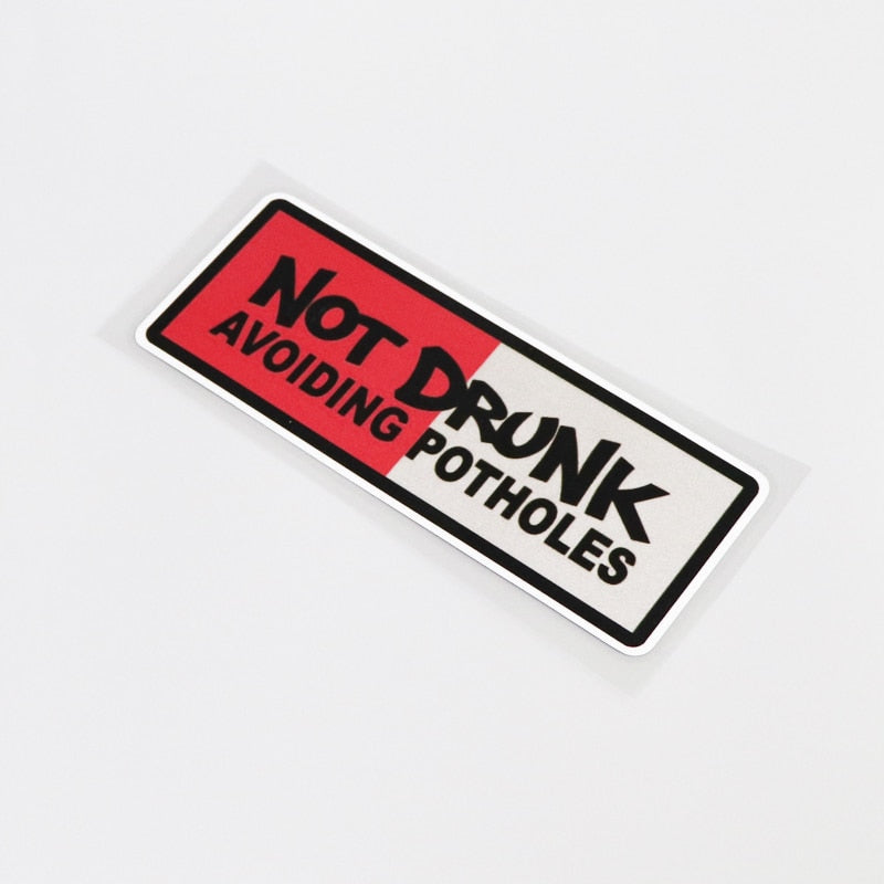 Funny 'Not Drunk Avoiding Potholes | Pink And White' Vinyl Car Sticker