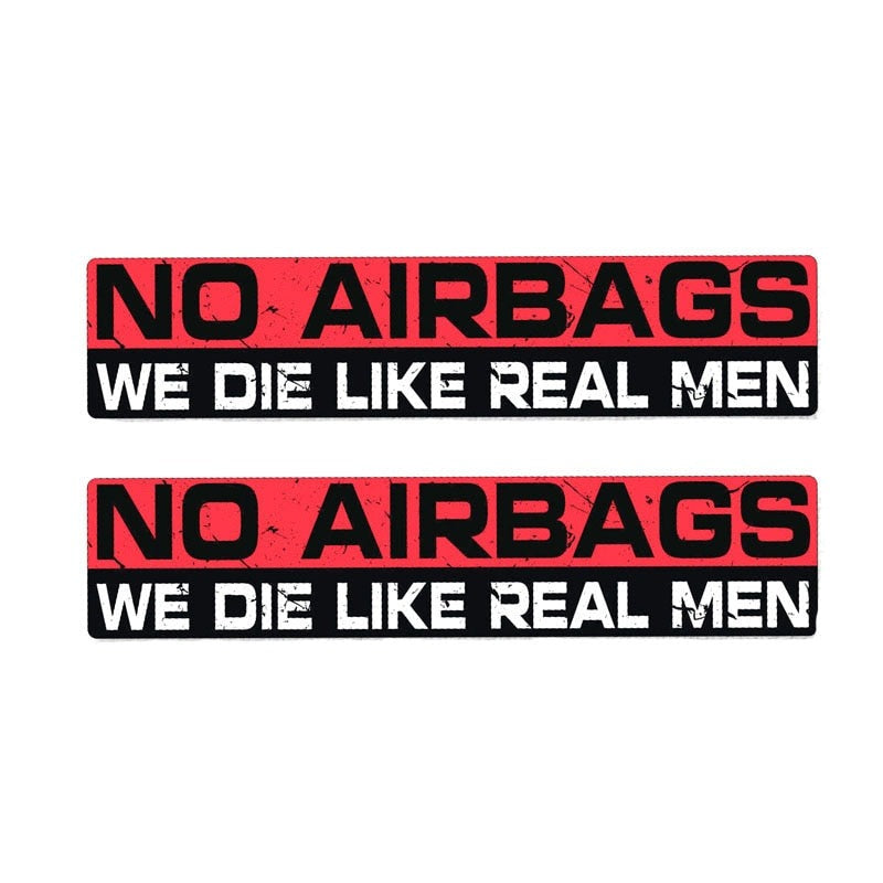 Cool 'No AirBags We Die Like Real Men' Vinyl Car Sticker