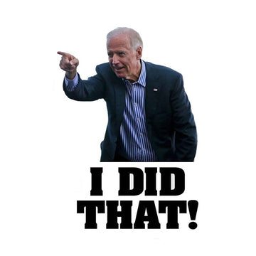 Joe Biden 'I Did That! | Pointing Right' Vinyl Car Sticker