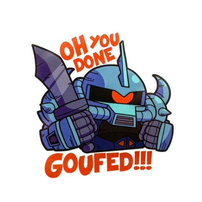 Mobile Suit Gundam 'MS-07B Gouf | Oh You Done Goufed!!!' Vinyl Car Sticker