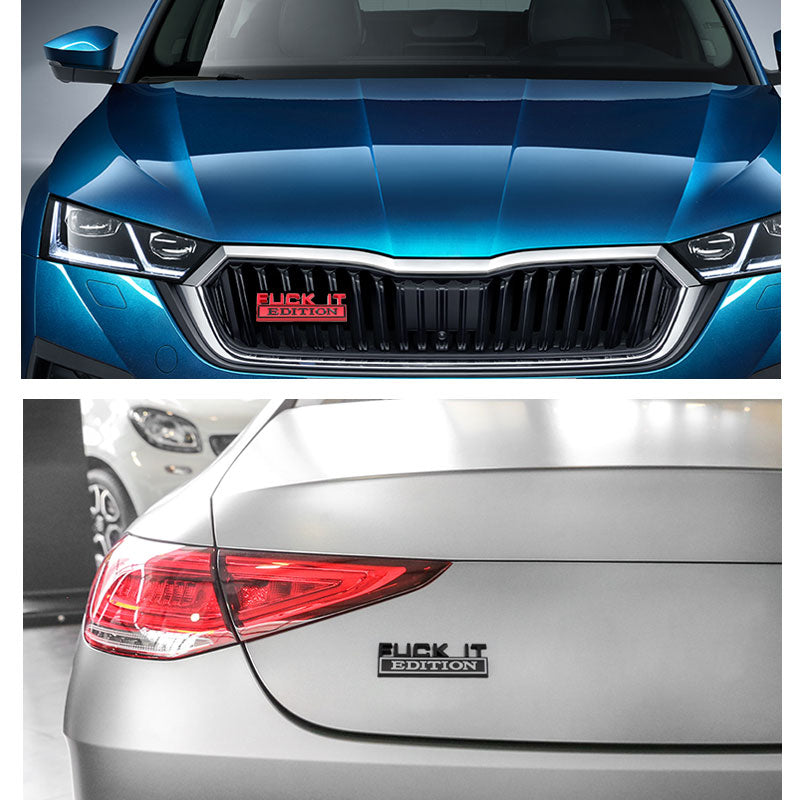 Funny 'F It Edition' Metal Car Sticker