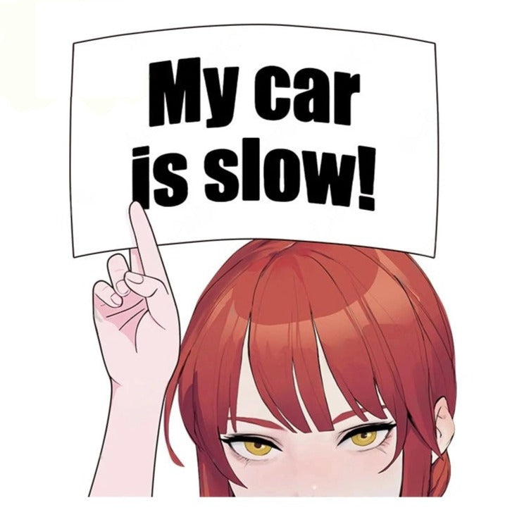 Chainsaw Man 'Makima | My Car Is Slow! | Serious' Vinyl Car Peeker Sticker
