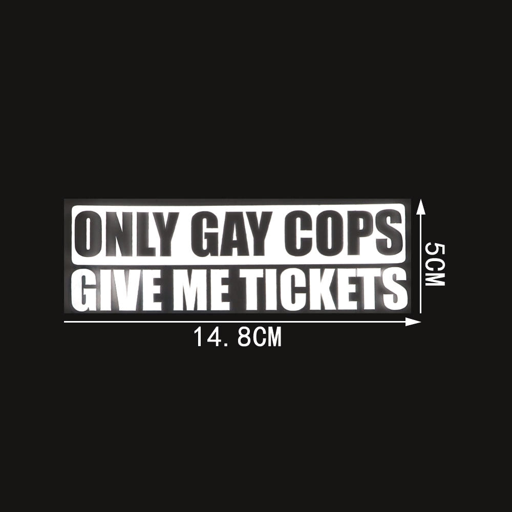 Funny 'Only Gay Cops Give Me Tickets' Vinyl Car Sticker