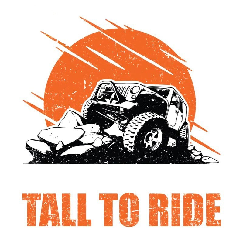 Off-Road Vehicles 'Tall To Ride' Vinyl Car Sticker