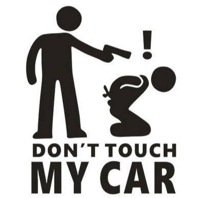 Don't Touch My Car 'Pointing Gun | Kneeling Man' Vinyl Car Sticker