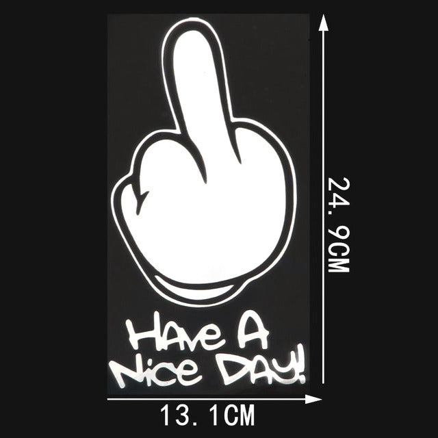 Meme 'Have A Nice Day! | F U' Vinyl Car Sticker