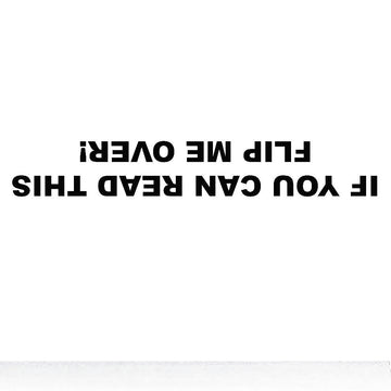 Funny 'If You Can Read This Flip Me Over!' Vinyl Car Sticker