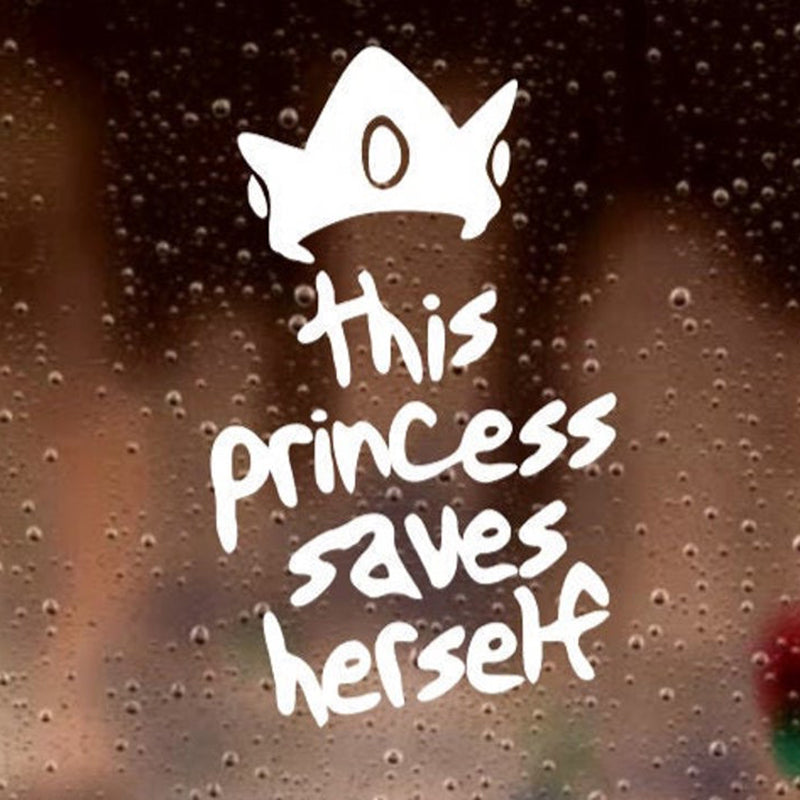 Cool 'This Princess Saves Herself | Crown' Vinyl Car Sticker